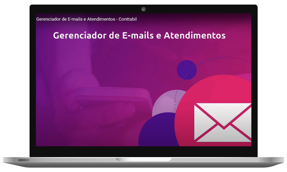 Mockup Gerencialmento Emails Atendimento - Conttabil: O sistema online que automatiza o seu escritório contábil